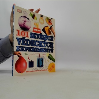 101 skvělých vědeckých experimentů