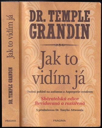 Jak to vidím já : osobní pohled na autismus a Aspergerův syndrom (Temple Grandin, 2022)
