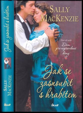 Jak se zasnoubit s hrabětem : 3 (Sally MacKenzie, 2018)