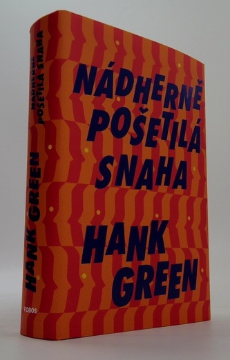 Nádherně pošetilá snaha
