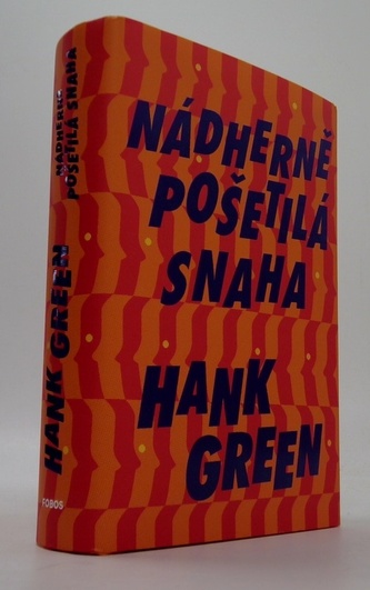 Nádherně pošetilá snaha
