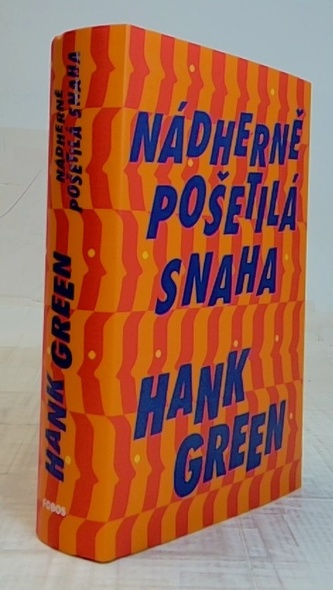 Nádherně pošetilá snaha