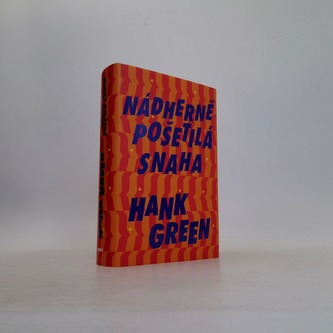 Nádherně pošetilá snaha