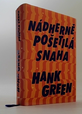 Nádherně pošetilá snaha