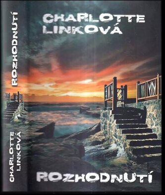 Rozhodnutí (Charlotte Link, 2018)