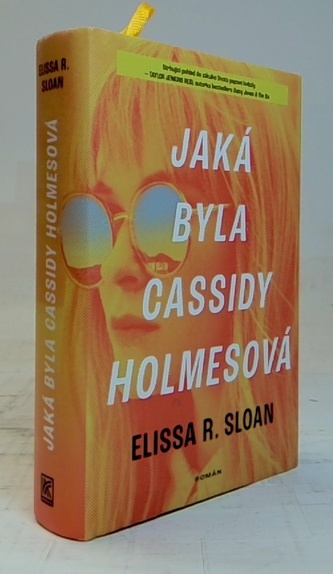 Jaká byla Cassidy Holmesová Jaká byla Cassidy Holmesová