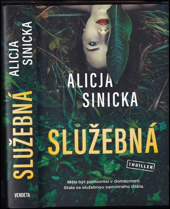 Služebná (Alicja Sinicka, 2022)