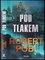 Pod tlakem (Robert Pobi, 2022) Pod tlakem (Robert Pobi, 2022)