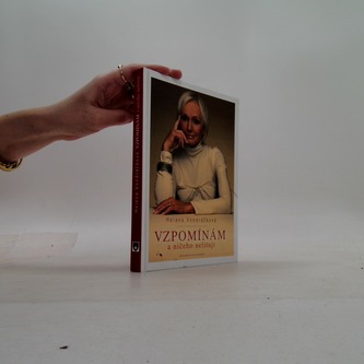 Vzpomínám a ničeho nelituji