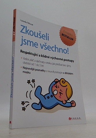 Zkoušeli jsme všechno!