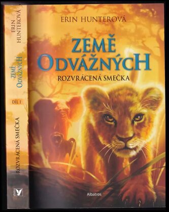 Země odvážných : Rozvrácená smečka (Erin Hunter, 2021)