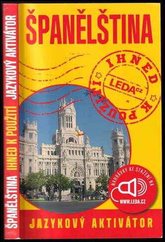 Španělština : ihned k použití : jazykový aktivátor (Libuše Prokopová, 2018)