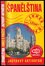 Španělština : ihned k použití : jazykový aktivátor (Libuše Prokopová, 2018)