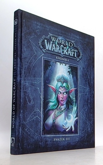 World of WarCraft - Kronika 3