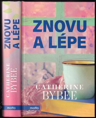 Znovu a lépe (Catherine Bybee, 2022)