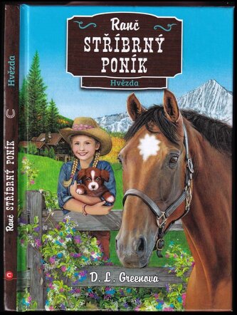 Ranč Stříbrný poník : Hvězda (D. L Green, 2018)