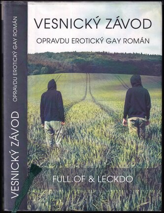 Vesnický závod : opravdu erotický gay román : ostrovní povídky (Full.of, 2018)
