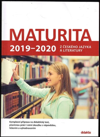 Maturita 2019-2020 z českého jazyka a literatury (Petra Adámková, 2018)