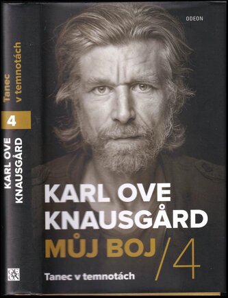 Můj boj : Tanec v temnotách - 4 (Karl Ove Knausgård, 2018)