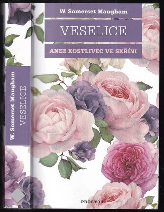 Veselice, aneb, Kostlivec ve skříni (William Somerset Maugham, 2018)