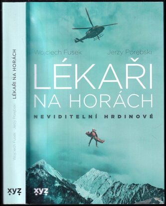 Lékaři na horách : neviditelní hrdinové (Wojciech Fusek, 2022)