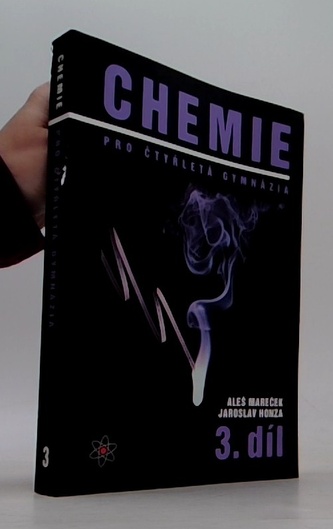 Chemie pro čtyřletá gymnázia 3.díl