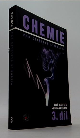 Chemie pro čtyřletá gymnázia 3.díl