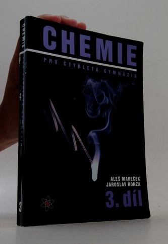 Chemie pro čtyřletá gymnázia 3.díl