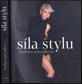 Síla stylu (Nesvadbová Barbara, 2018)