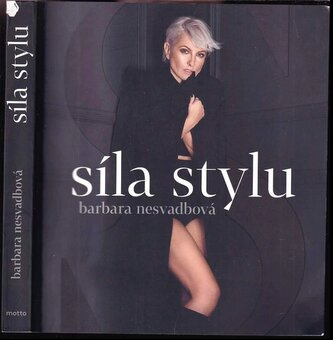 Síla stylu (Nesvadbová Barbara, 2018)