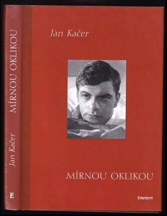 Mírnou oklikou (Jan Kačer, 2005)