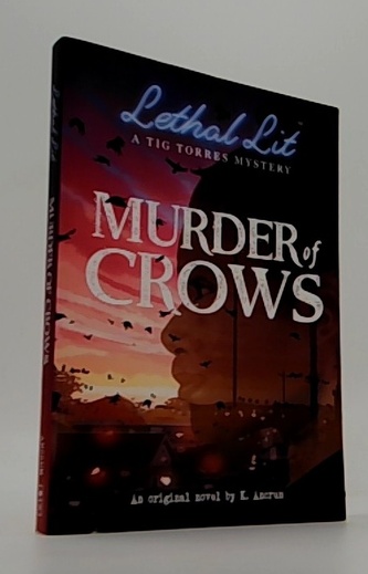 Murder of Crows (Lethal Lit, Book 1)