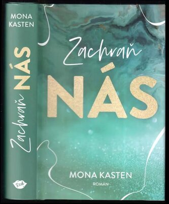Zachraň nás : Maxton Hall (Mona Kasten, 2022)