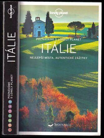 Itálie : nejlepší místa, autentické zážitky (Marc Di Duca, 2018)
