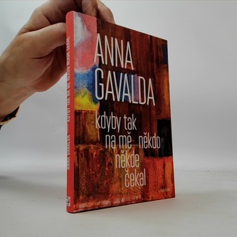 Kdyby tak na mě někdo někde čekal