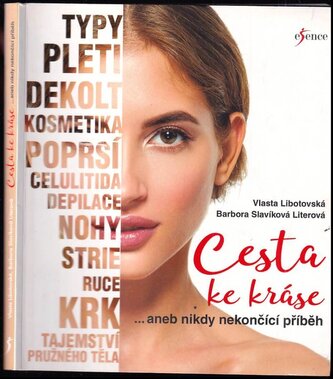 Cesta ke kráse, ...aneb, Nikdy nekončící příběh (Vlasta Libotovská, 2018)