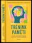 Trénink paměti : cvičení pro zdravý mozek : celostní týdenní program (Andrea Friese, 2021)