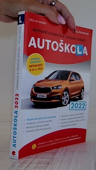 Autoškola 2022 - Moderní učebnice a testové otázky Autoškola 2022 - Moderní učebnice a testové otázky
