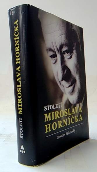 Století Miroslava Horníčka