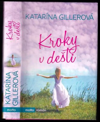 Kroky v dešti (Katarína Gillerová-Brezníková, 2018)