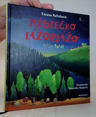 Městečko Lážoplážo - Křáp Pařát