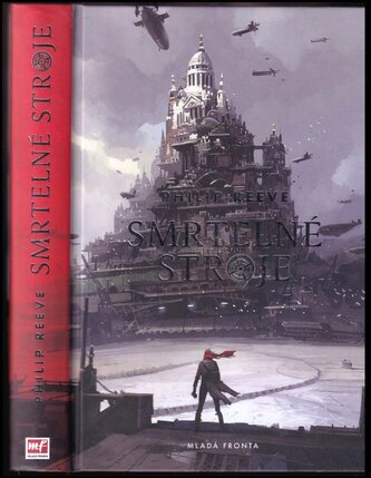 Smrtelné stroje (Philip Reeve, 2018)