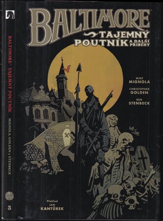 Baltimore : Tajemný poutník a další příběhy - Kniha třetí (Michael Mignola, 2018)