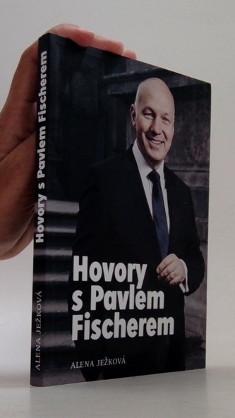 Hovory s Pavlem Fischerem