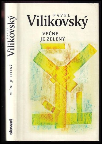 Večne je zelený (Pavel Vilikovský, 2021)