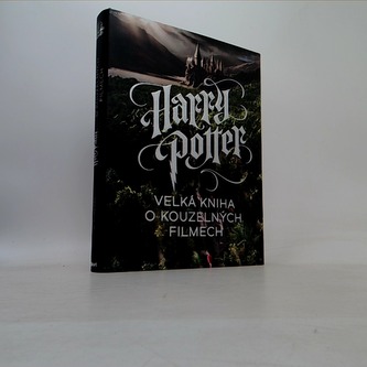 Harry Potter - Velká kniha o kouzelných filmech