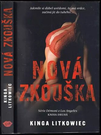 Nová zkouška : série Démoni z Los Angeles, kniha druhá (Kinga Litkowiec, 2022)