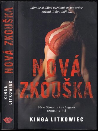 Nová zkouška : série Démoni z Los Angeles, kniha druhá (Kinga Litkowiec, 2022)