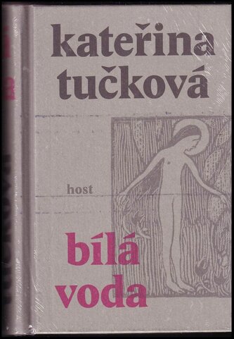 Bílá Voda (Kateřina Tučková, 2022)