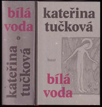 Bílá Voda (Kateřina Tučková, 2022)